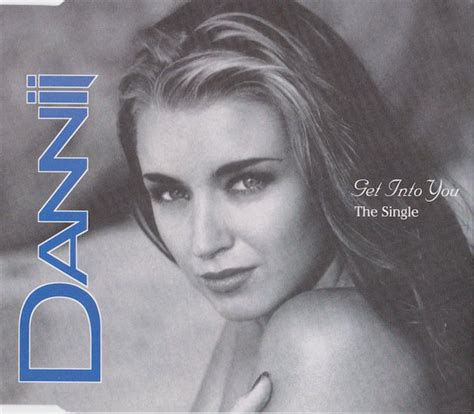 Dannii Get Into You Releases Reviews Credits Discogs