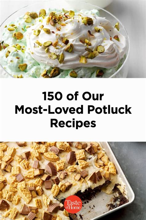 Two Different Desserts With The Words 150 Of Our Most Loved Potluck