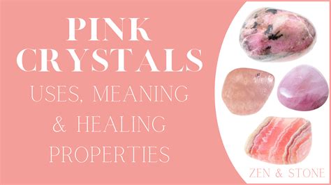 Pink Crystals Uses Meaning And Healing Properties