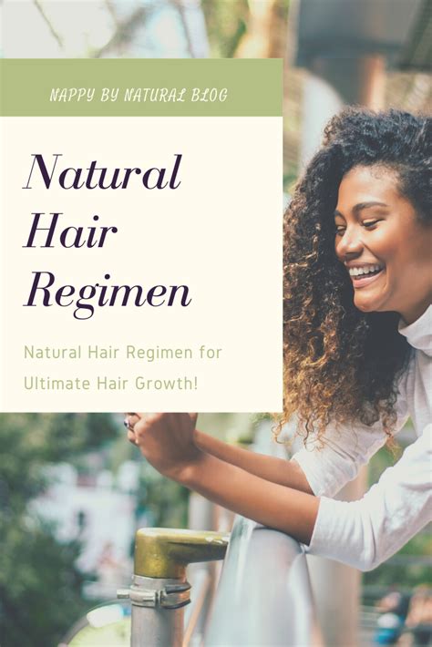 Natural Hair Regimen For Ultimate Growth Natural Hair Regimen