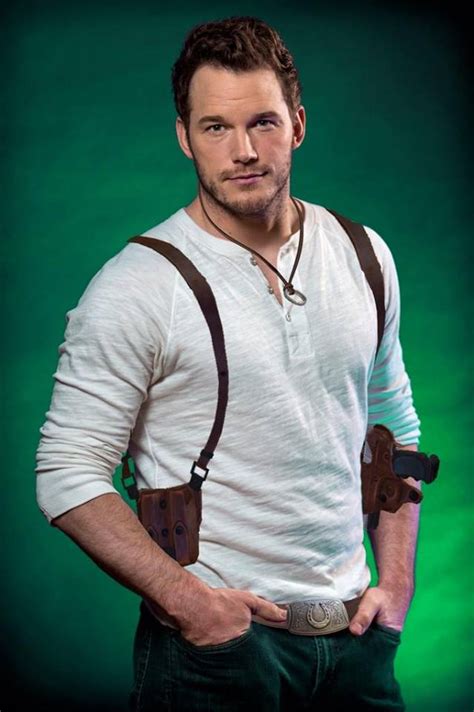 Christopher pratt is one the most beautiful creations of mother nature's that i have countenanced in my lifetime. Chris Pratt turned down the role of Nathan Drake in the ...