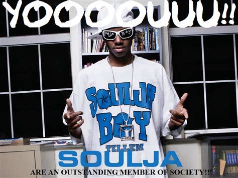 Goo.gl/k2s6xj music video by soulja boy tell`em. Soulja Boy YOOOOOOOU | Know Your Meme
