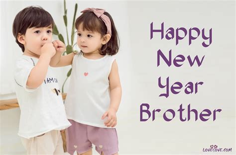 Happy New Year Wishes Images For Brother New Year Greetings For Brother