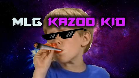 Mlg Kazoo Kid Is Too Dank Youtube