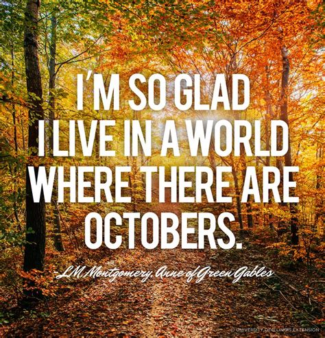 Im So Glad I Live In A World Where There Are Octobers Lm