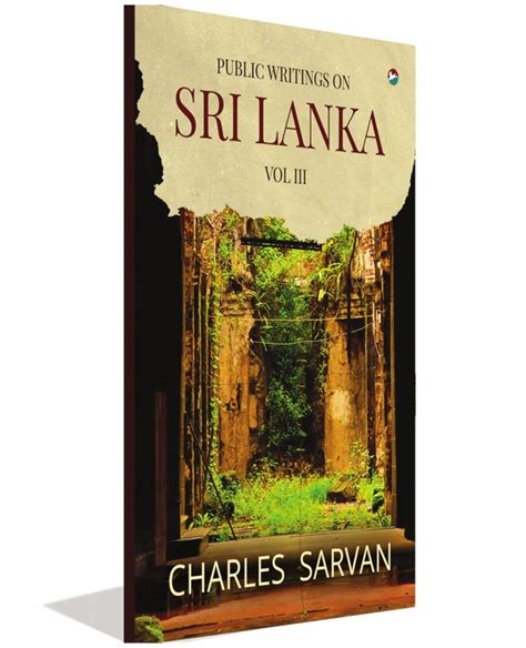 Public Writings On Sri Lanka Vol Iii Cinnamonteal Design And Publishing