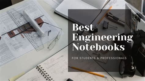 5 Best Engineering Notebooks In 2022 Campus And Career Guide