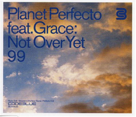 Planet Perfecto Feat Grace Not Over Yet 99 1999 Cd2