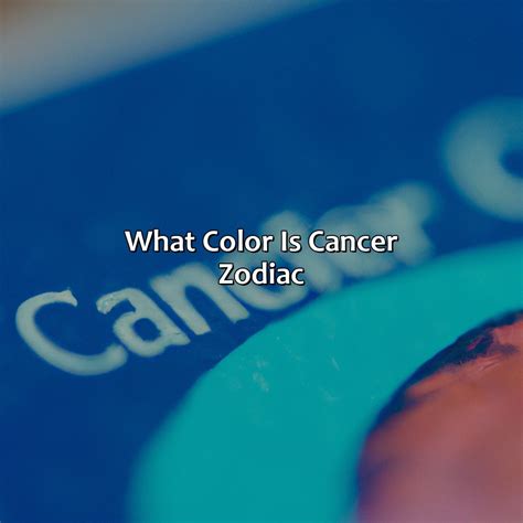 What Color Is Cancer Zodiac