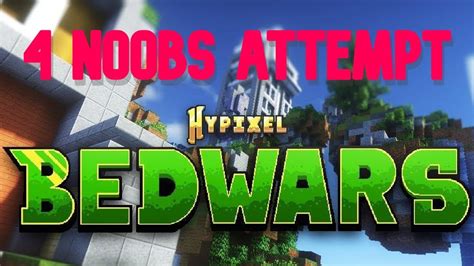 4 Noobs Play Bedwars Youtube