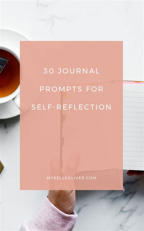 30 Journal Prompts For Self Reflection Myrelle Oliver Journal