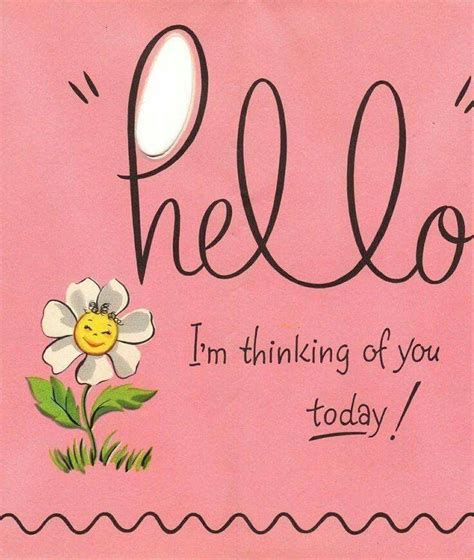 Pin By Diane Holmes On Happy Birthday Thinking Of You Quotes Hello