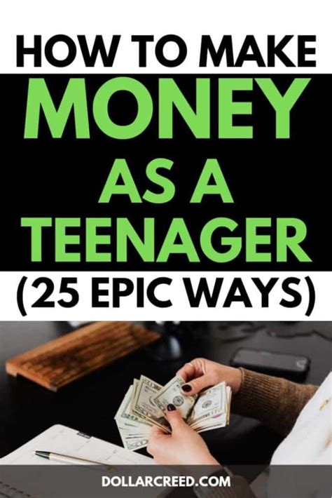 How To Make Money As A Teenager 25 Epic Ways Dollarcreed