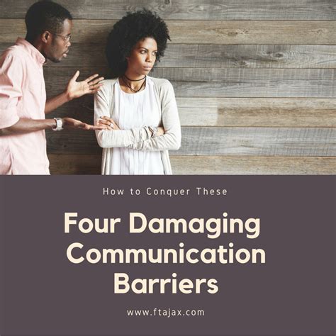 How To Conquer These 4 Damaging Communication Barriers Individual Relationship Couples