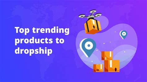 10 Best Trending Products To Dropship In 2023 Appscenic