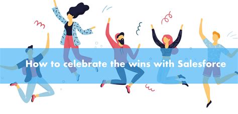 How To Celebrate Team Wins Using Salesforce Fullcrm