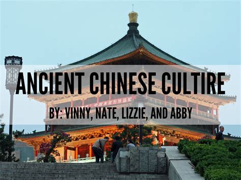 Ancient China Culture By Vince Capuozzo