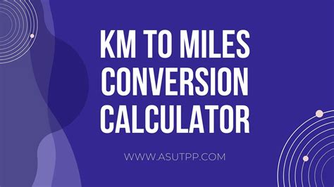 Accurate Kilometers Km To Miles Mi Conversion Calculator