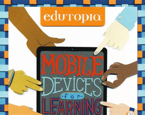 Edutopia A Guide To Mobile Devices For Learning Wired