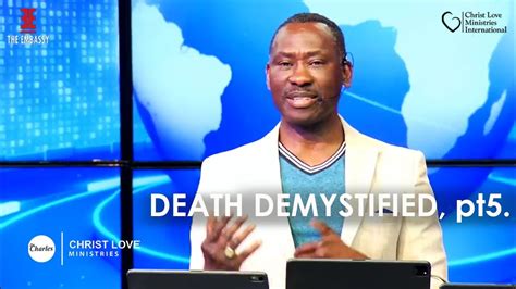 KEI WisdomWednesday: DEATH DEMYSTIFIED pt5. with Apostle Dr. Charles
