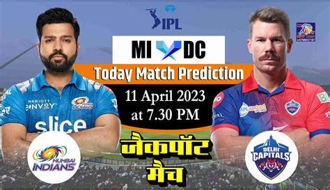 Dc Vs Mi Ipl 2023 16th Match Prediction And Betting Tips