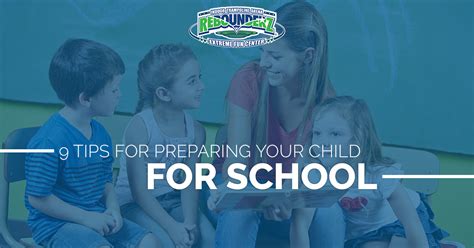 9 Tips For Preparing Your Child For School Rebounderz Sunrise