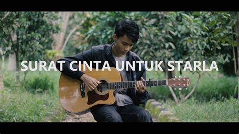 Maybe you would like to learn more about one of these? Surat Cinta Untuk Starla - Virgoun (Fingerstyle Guitar ...
