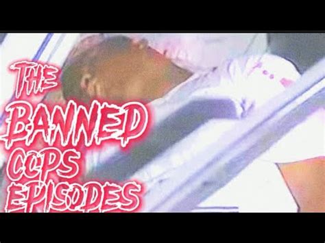 COPS Too Hot For TV The Banned Episodes YouTube