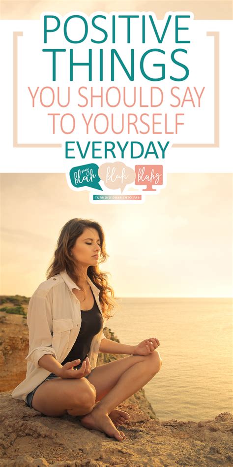 Positive Things You Should Say To Yourself Everyday