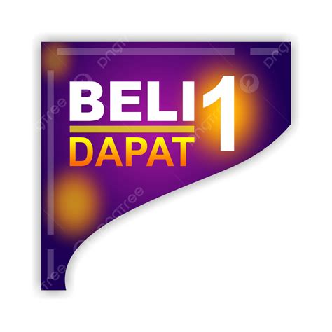 Label Buy 1 Get Buy 1 Get 1 Beli Png And Vector With Transparent