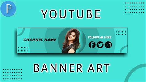 How To Make A Youtube Banner Art On Mobile Using Pixellab Youtube