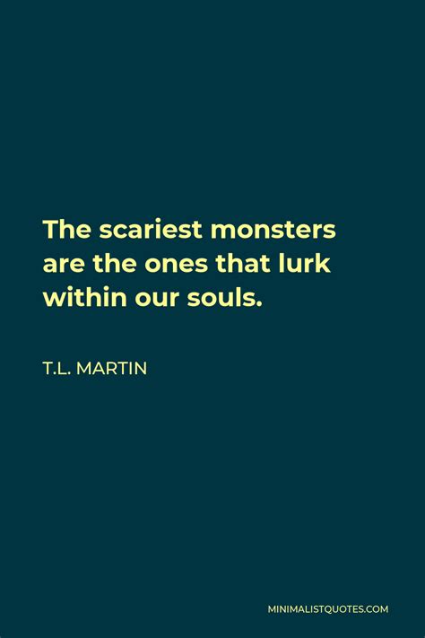 Edgar Allan Poe Quote The Scariest Monsters Are The Ones That Lurk