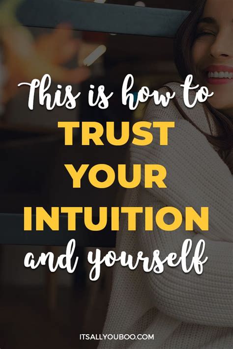 This Is How To Trust Your Intuition And Yourself With A Woman Smiling