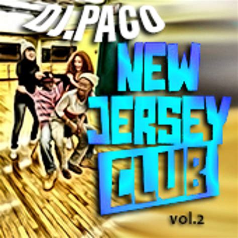 Stream New Jersey Club Booty Bounce Mix Djpaco One Of The Best In