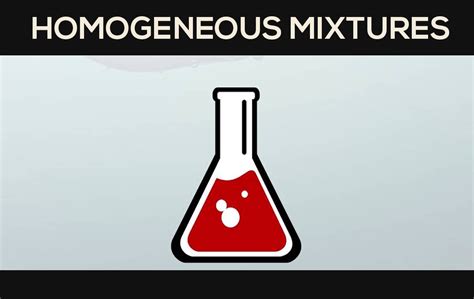 Homogeneous Mixture Example