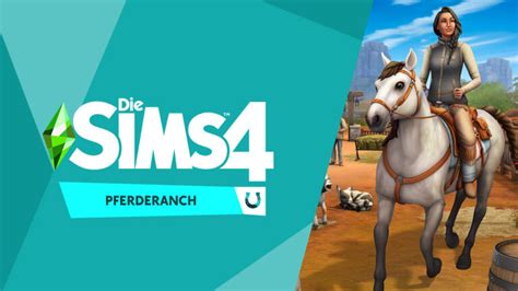 Die Sims 4 Pferderanch Ab Sofort Erhältlich Simtimes