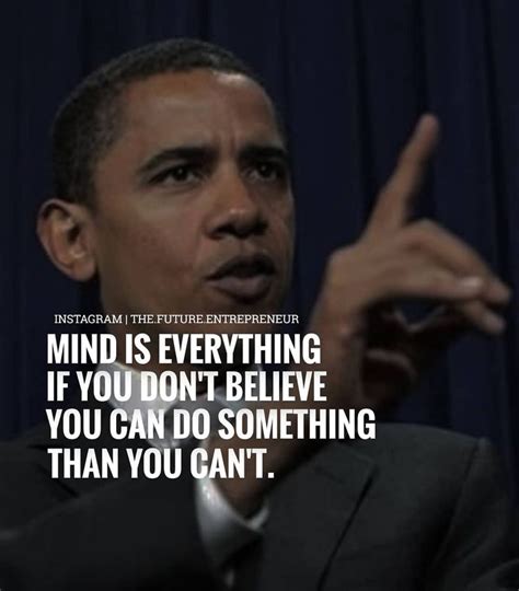 President Obama Giving A Speech With The Quote Mind Is Everything If