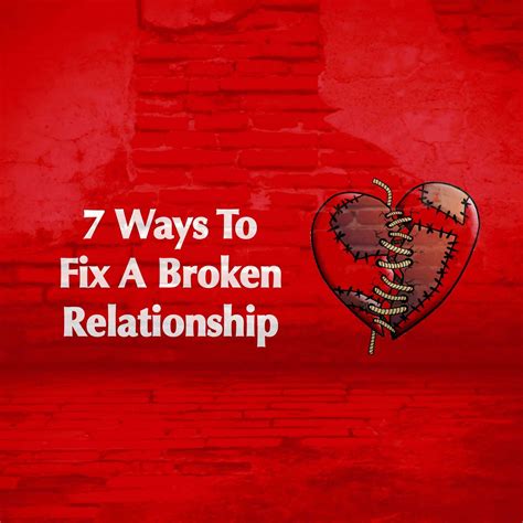 7 Ways To Fix A Broken Relationship Power Of Positivity