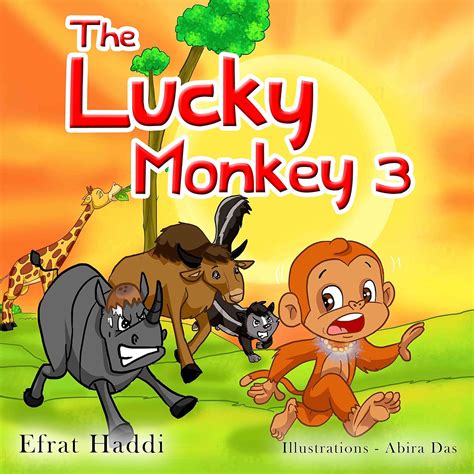 The Lucky Monkey 3 Childrens Books The Lucky Monkey Ebook Haddi