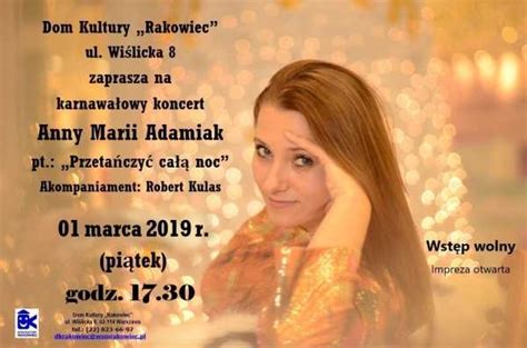 Karnawałowy Koncert Anny Marii Adamiak Pt Przetańczyć Całą Noc