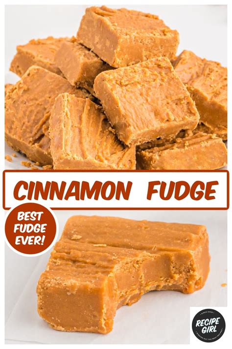 Cinnamon Fudge Recipe Fudge Recipes Homemade Fudge Recipes