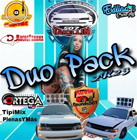 Duo Pack Takillin 507 Ft Dj Lucho Panamá Producciones Ortega 507