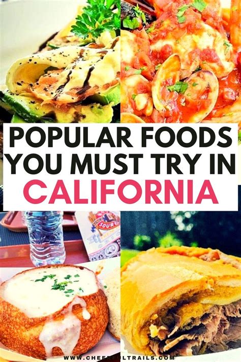 Popular Foods In California You Must Try Cheerful Trails In