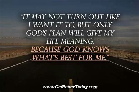 God Knows Whats Best For Me Spiritual Quotes Pinterest