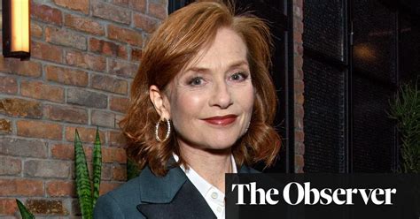 On My Radar Isabelle Hupperts Cultural Highlights Isabelle Huppert