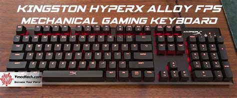 Kingston Hyperx Alloy Fps Mechanical Gaming Keyboard Review