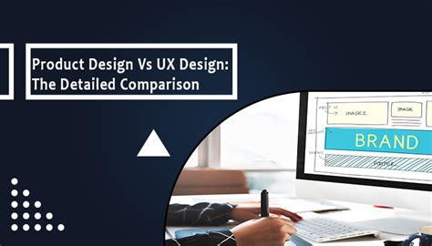 Product Design Vs Ux Design The Detailed Comparison