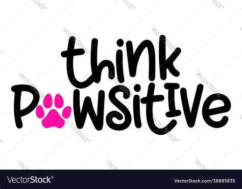 Think Pawsitive Positive Words With Dog Fo Vector Image