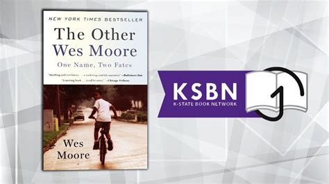 An Introduction To The Ksbn 2015 Selection The Other Wes Moore Youtube