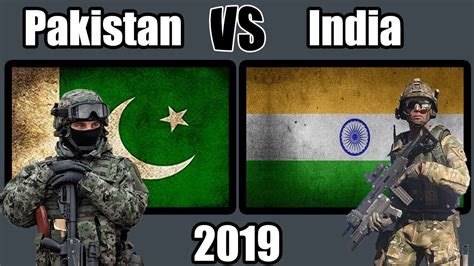 India Vs Pakistan Military Comparison 2019 Youtube